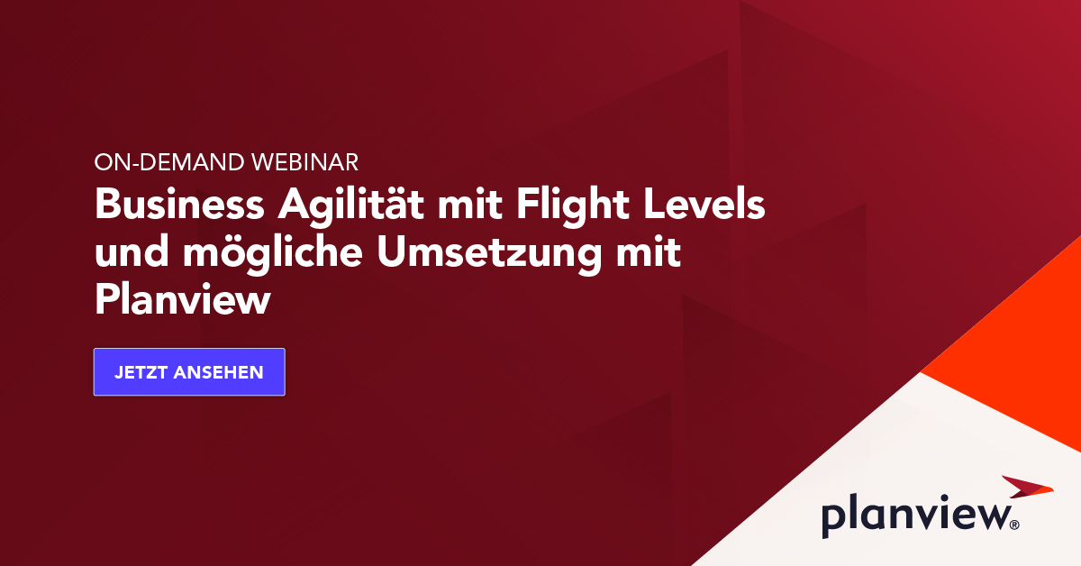 Business Agilität mit Flight Levels und mögliche Umsetzung mit Planview